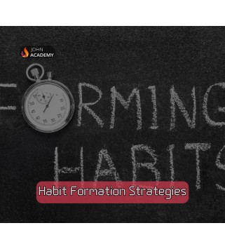 Habit Formation Strategies – Build Positive Daily Routines John Academy Code Key GLOBAL